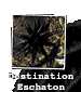 1. Destination Eschaton