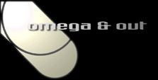 [omega & out]