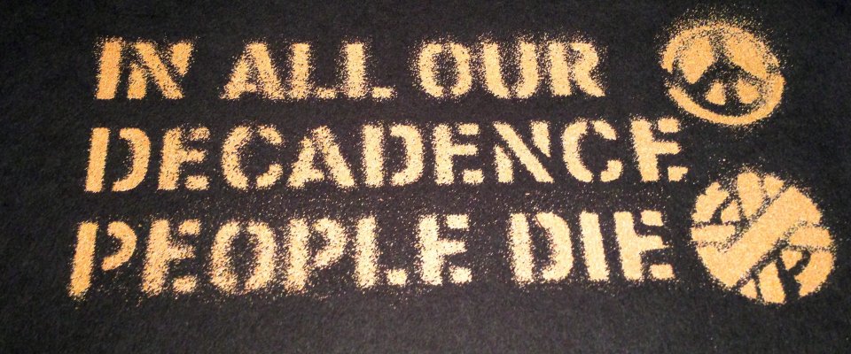 In All Our Decadence People Die