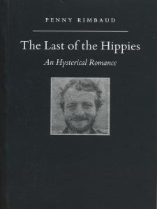 The Last of the Hippies: An Hysterical Romance (2009)