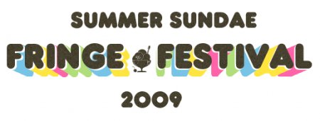 Event | Summer Sundae Fringe Festival 2009