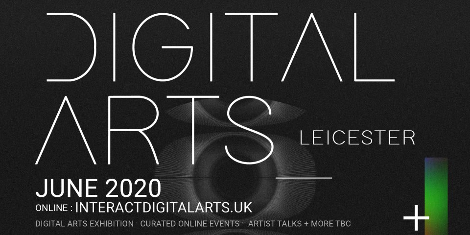 Digital Arts Leicester Exhibition